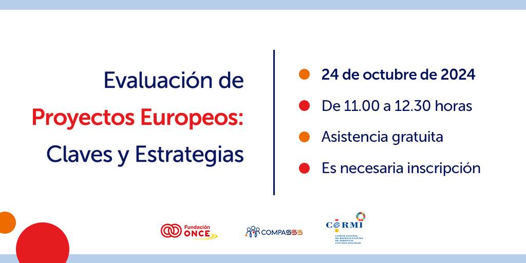 Diseño del Taller Evaluación de Proyectos Europeos: claves y estrategias. 24 de octubre de 2024. De 11 a 12.30 horas. Asistencia gratuita. Es necesaria inscripción.